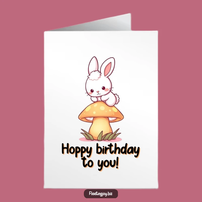 Free Printable Birthday Card: Bunny Hopping Over Glowing Mushroom Fun