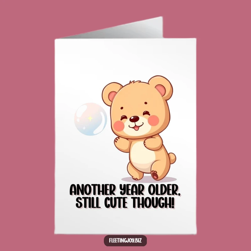 Free Printable Funny Birthday Card: Tiny Bear Cub Chasing Bubble Delight